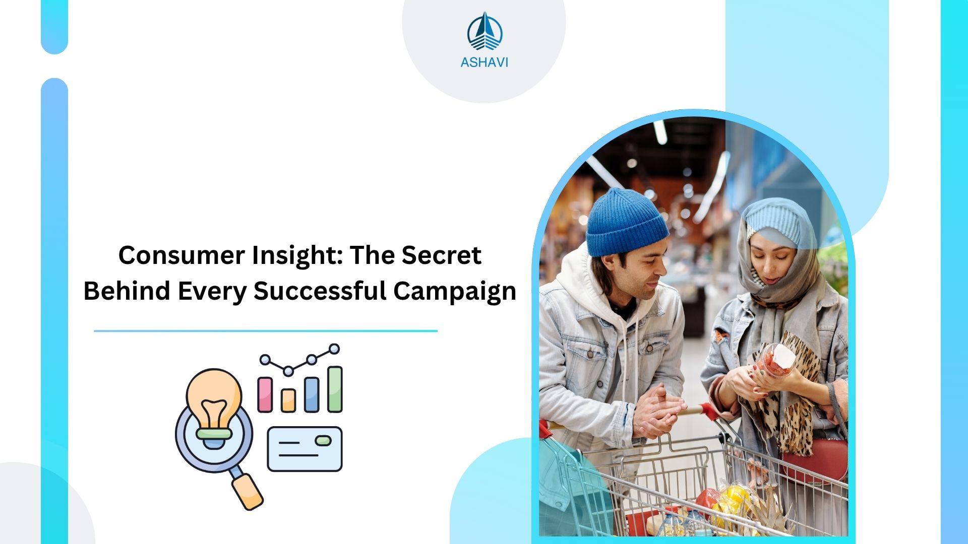 Consumer Insight: The Secret Behind Every Successful Campaign